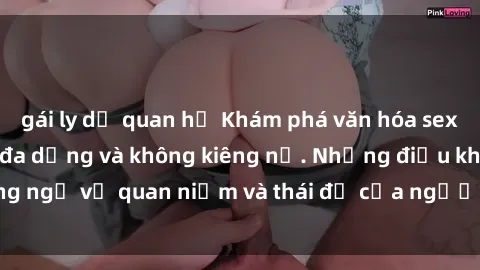 gái ly dị quan hệ Khám phá văn hóa sex Bắc Âu: Sự tự do, đa dạng và không kiêng nể. Những điều không ngờ về quan niệm và thái độ của người Bắc Âu đối với tình dục.