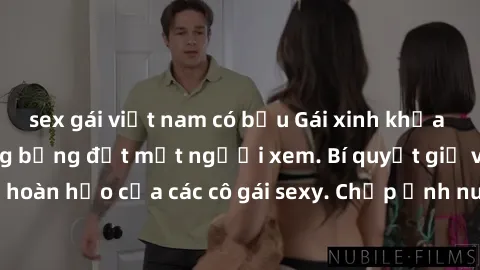 sex gái việt nam có bầu Gái xinh khỏa thân khoe dáng nóng bỏng đốt mắt người xem. Bí quyết giữ vóc dáng hoàn hảo của các cô gái sexy. Chụp ảnh nude tự tin không sợ lộ hàng.