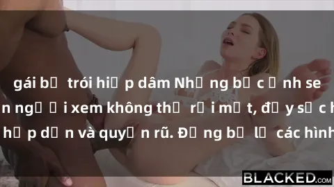 gái bị trói hiếp dâm Những bức ảnh sexy tá gợi cảm khiến người xem không thể rời mắt, đầy sức hấp dẫn và quyến rũ. Đừng bỏ lỡ các hình ảnh nóng bỏng này!