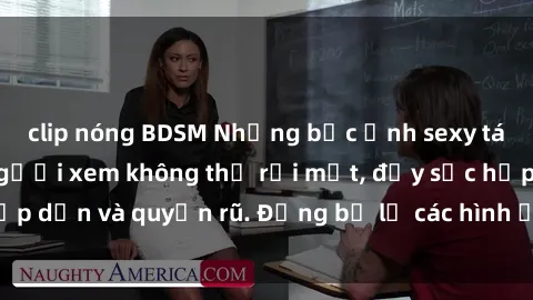 clip nóng BDSM Những bức ảnh sexy tá gợi cảm khiến người xem không thể rời mắt, đầy sức hấp dẫn và quyến rũ. Đừng bỏ lỡ các hình ảnh nóng bỏng này!